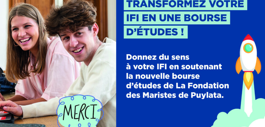 Transformez votre IFI en une bourse pour les étudiants de Sainte-Marie Lyon