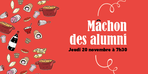 20 novembre : mâchon des Alumni et Beaujolais Nouveau !